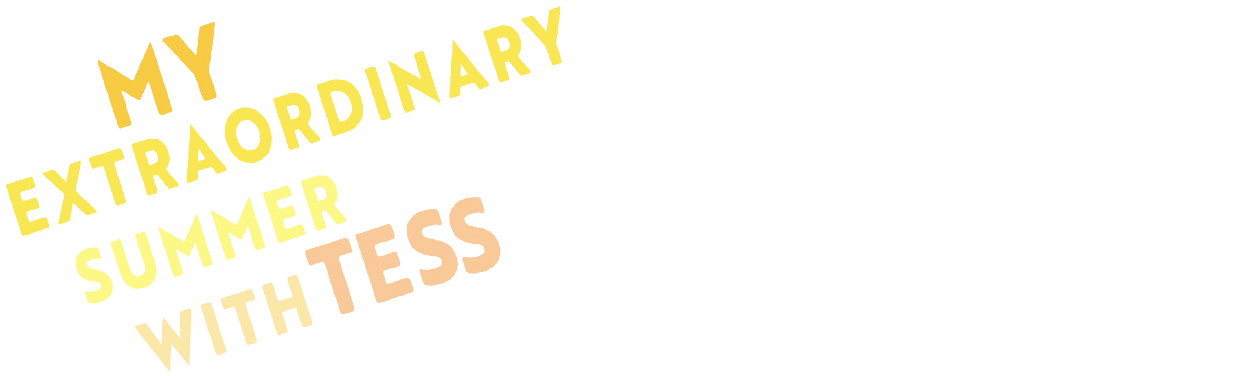 My Extraordinary Summer with Tess