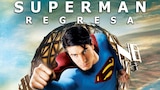 Superman Regresa