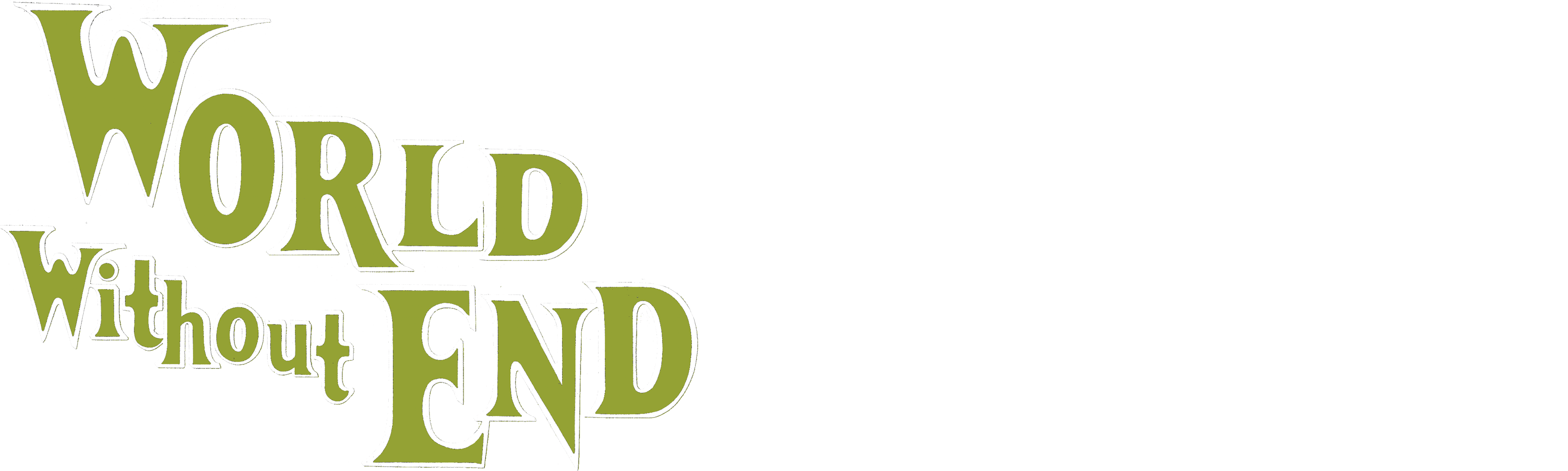 World Without End
