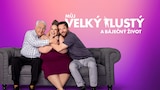 Můj velký tlustý a báječný život