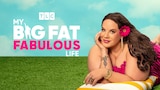 My Big Fat Fabulous Life