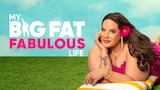 My Big Fat Fabulous Life