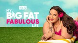 My Big Fat Fabulous Life