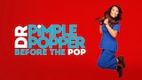 Dr. Pimple Popper: Before the Pop