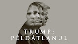 Trump: Példátlanul