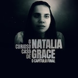 O Curioso Caso de Natalia Grace