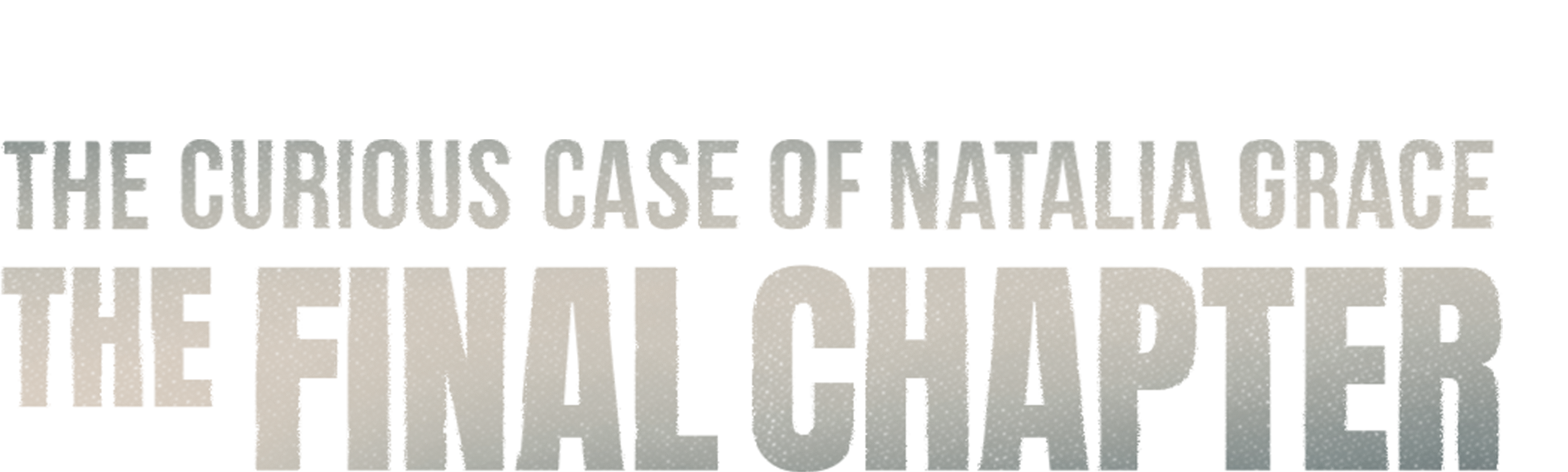 The Curious Case of Natalia Grace
