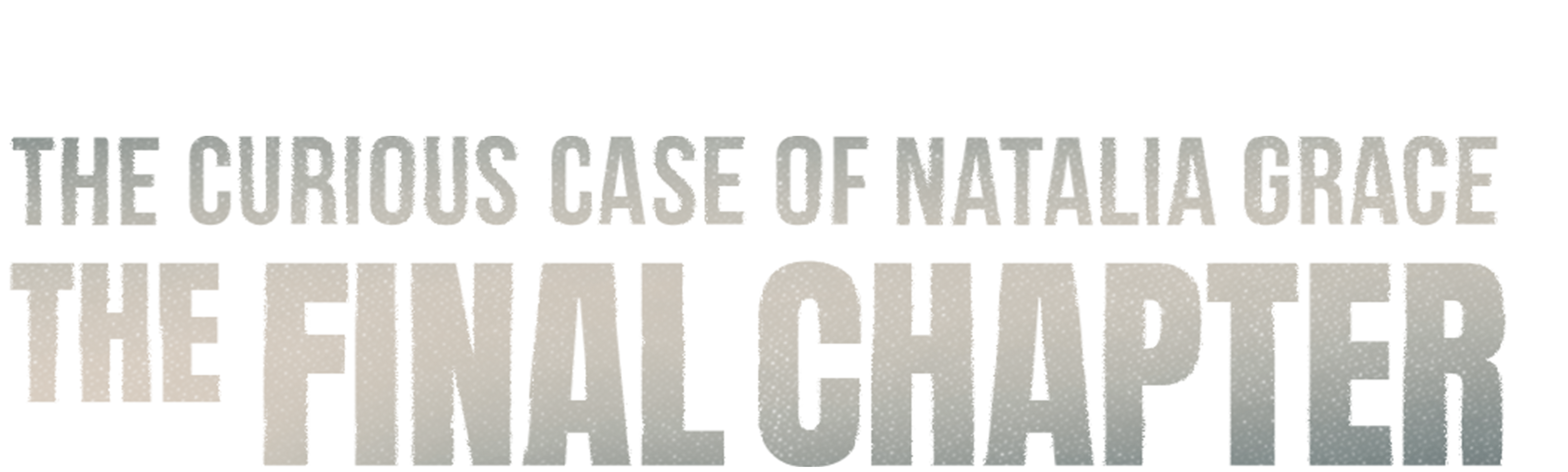 The Curious Case of Natalia Grace