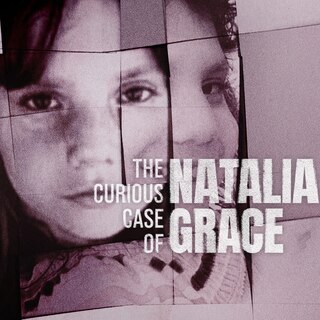 The Curious Case Of Natalia Grace