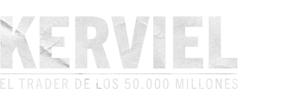 Kerviel: el trader de los 50.000 millones