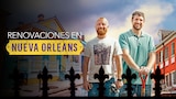 Renovaciones en Nueva Orleans