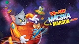 Tom és Jerry: Macska a Marson