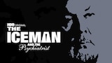 America Undercover: The Iceman and the Psychiatrist
