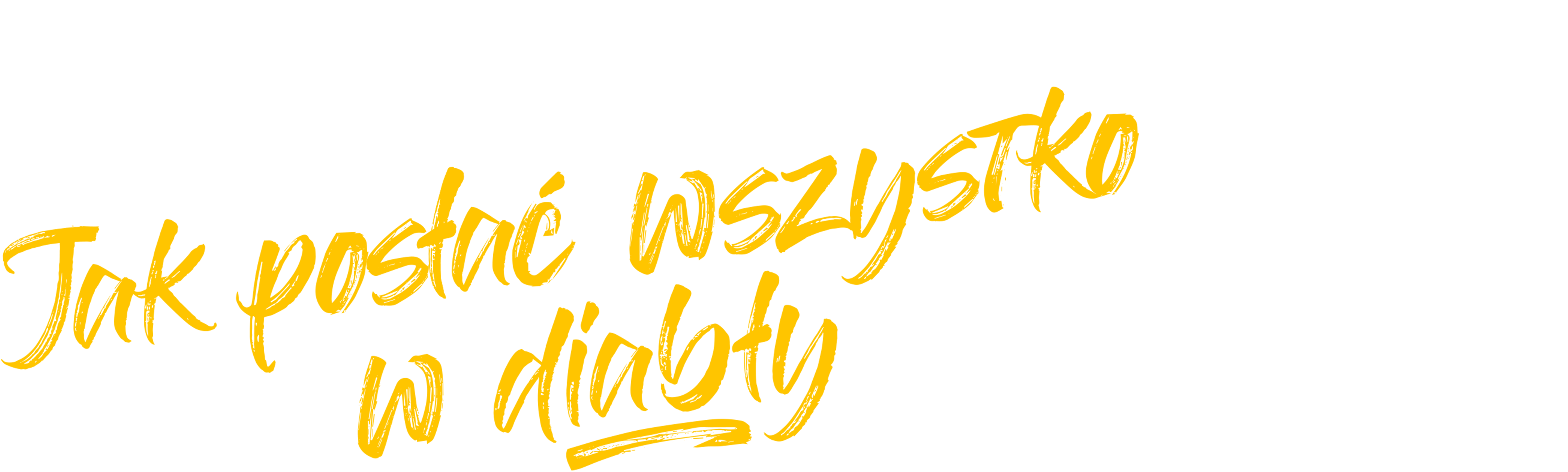Jak posłać wszystko w diabły
