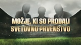 Možje, ki so prodali svetovno prvenstvo