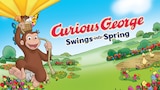 Curious George: Swings into Spring