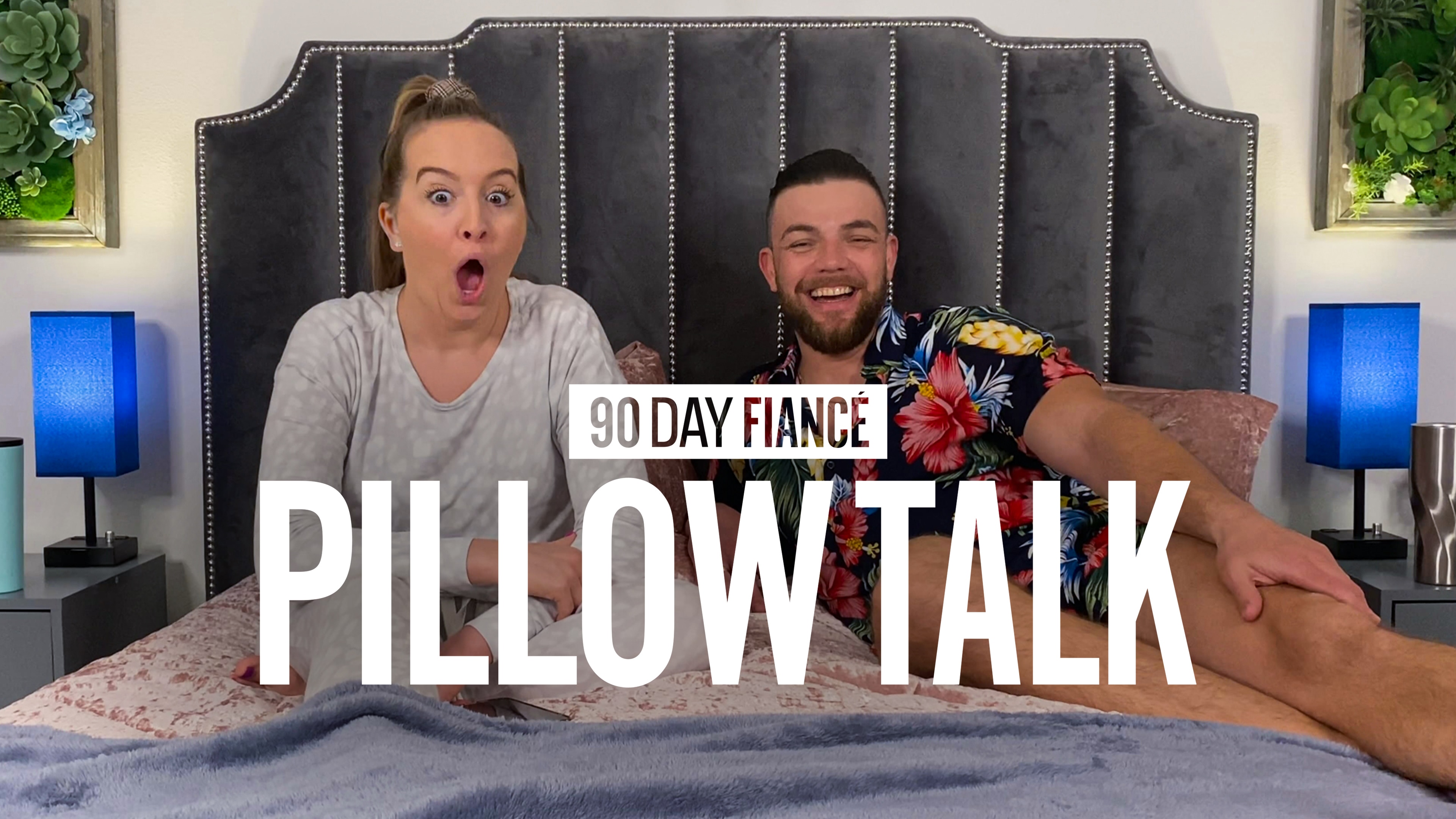 Pillow talk 90 day fiance watch online sale