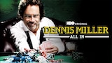 Dennis Miller: All In