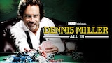 Dennis Miller: All In