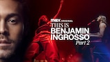 This is Benjamin Ingrosso Part 2