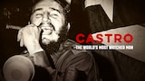 Castro: The World's Most Watched Man