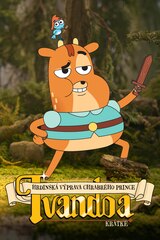 Hrdinská výprava chrabrého prince Ivandoa - Krátké