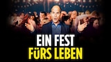 Ein Fest fürs Leben