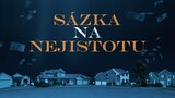 Sázka na nejistotu