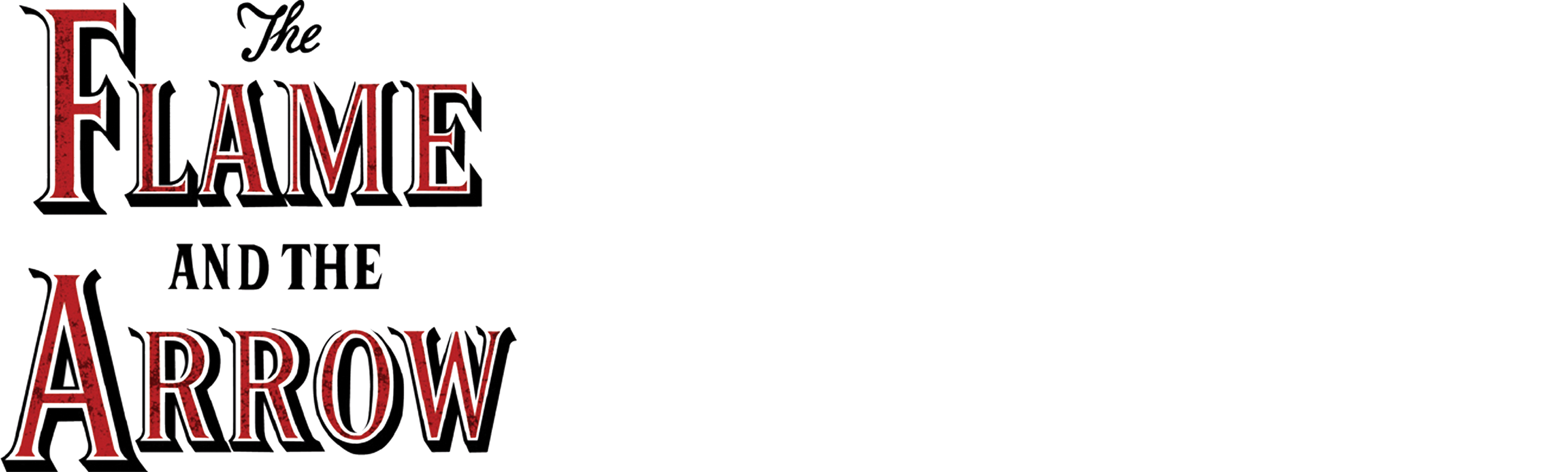 The Flame and the Arrow