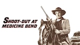 Shoot-Out at Medicine Bend