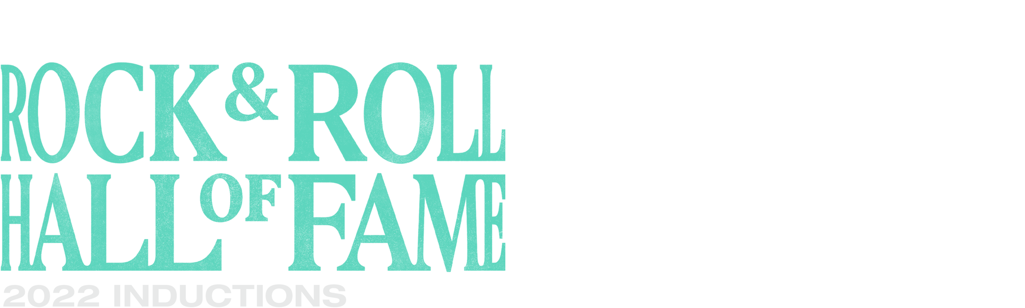 Rock & Roll Hall of Fame 2022 Inductions
