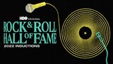 Rock & Roll Hall of Fame 2022 Inductions