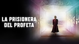 La Prisionera del Profeta