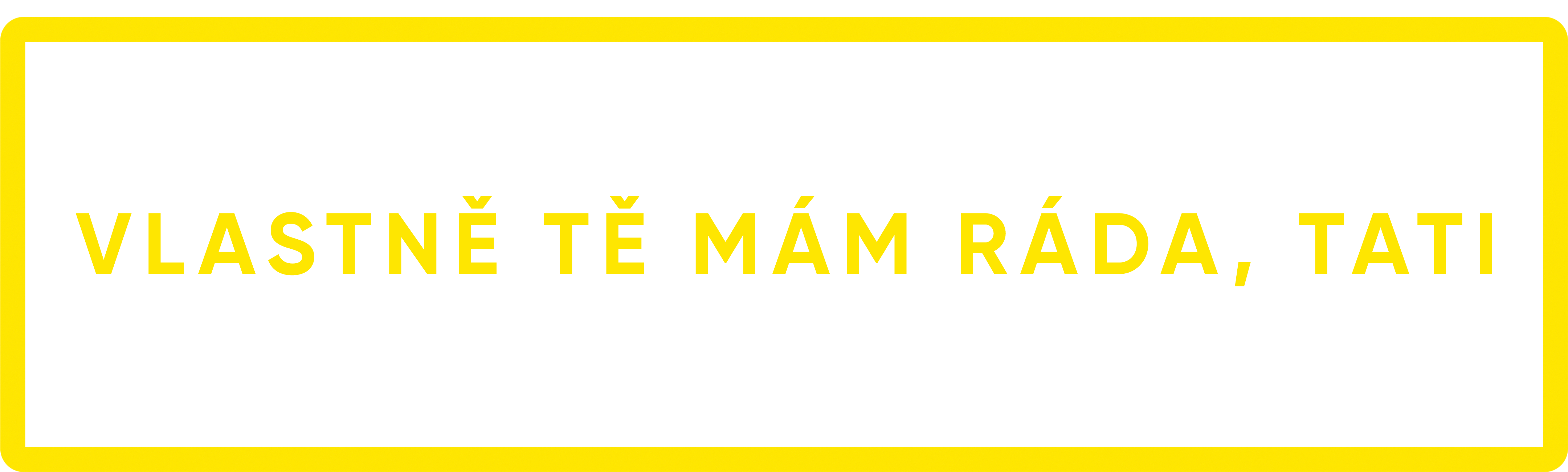 Vlastně tě mám ráda, tati