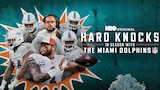 Hard Knocks: In Season with the Miami Dolphins