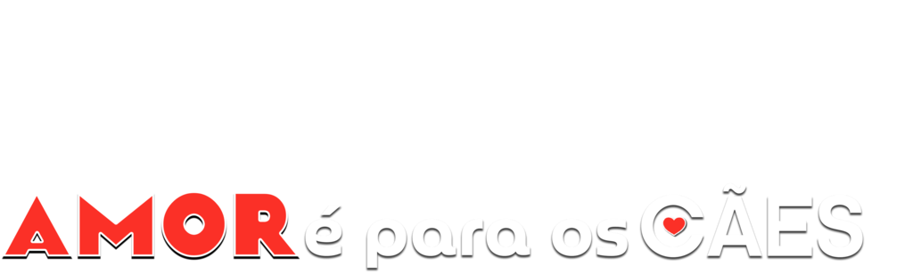 Amor É para os Cães