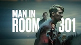Man In Room 301