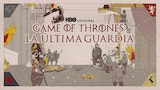 Game of Thrones: La Última Guardia
