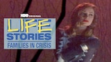 Lifestories: Families in Crisis