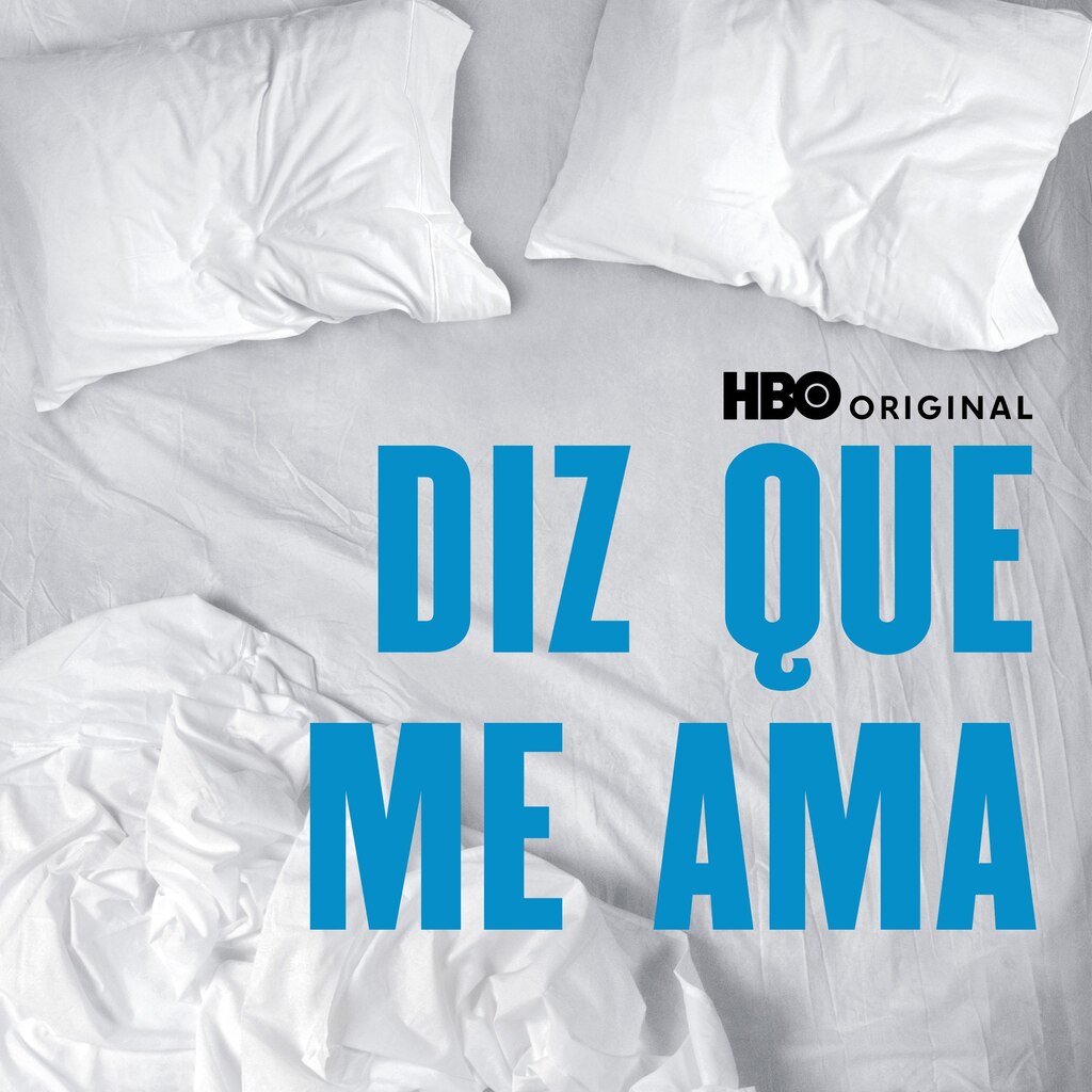 Diz Que Me Ama (HBO)