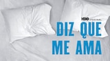 Diz Que Me Ama