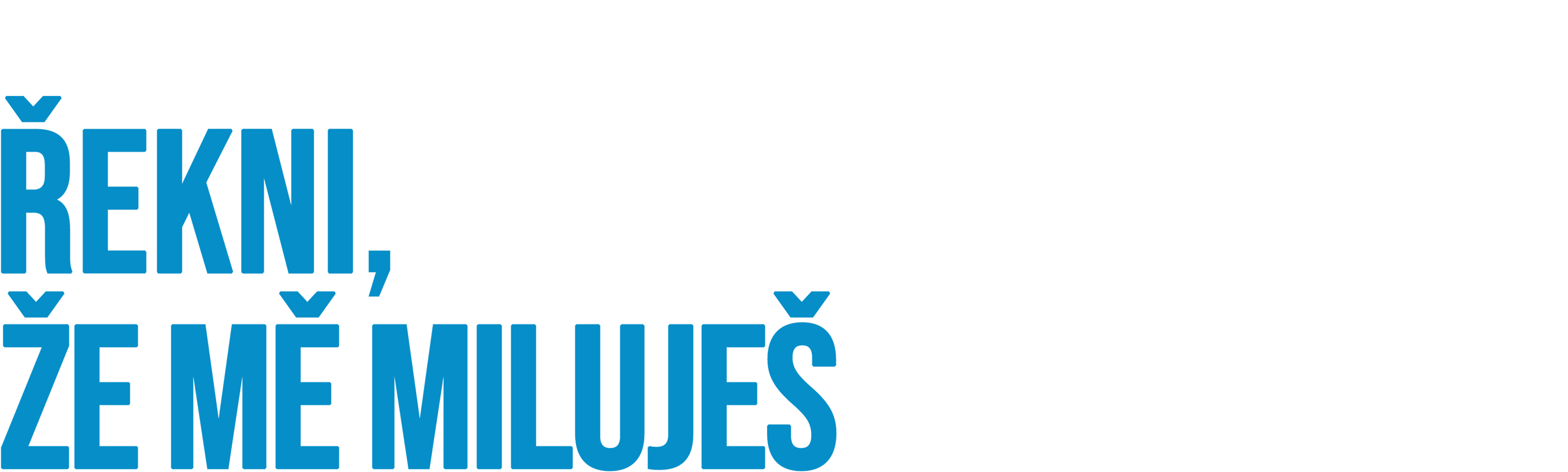 Řekni, že mě miluješ