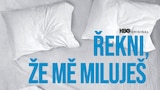 Řekni, že mě miluješ