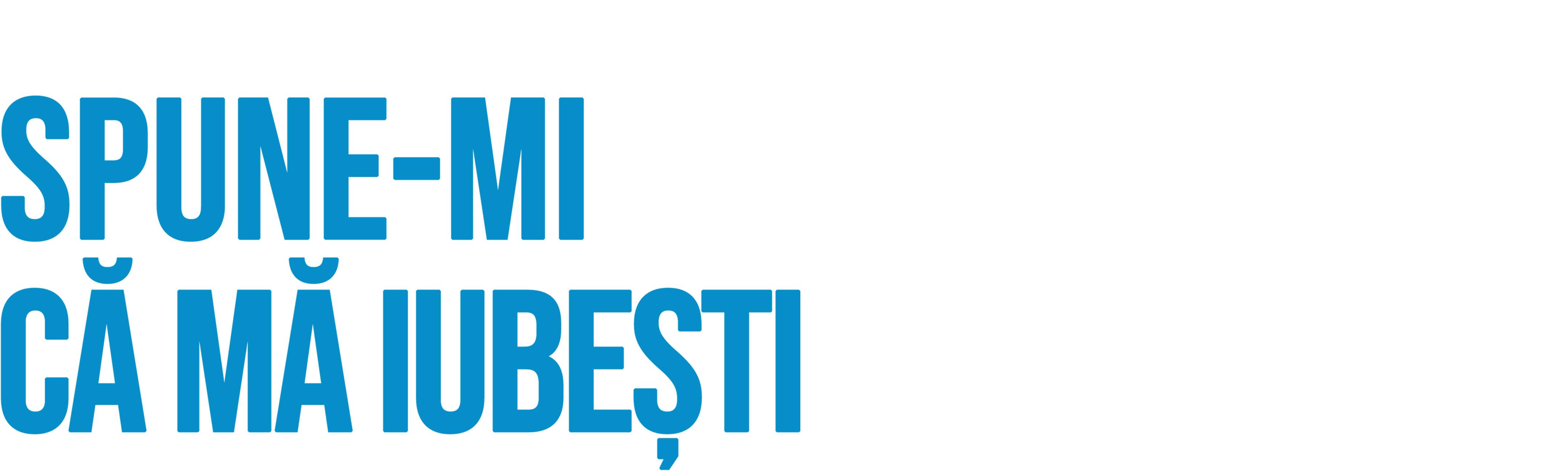 Spune-mi că mă iubești