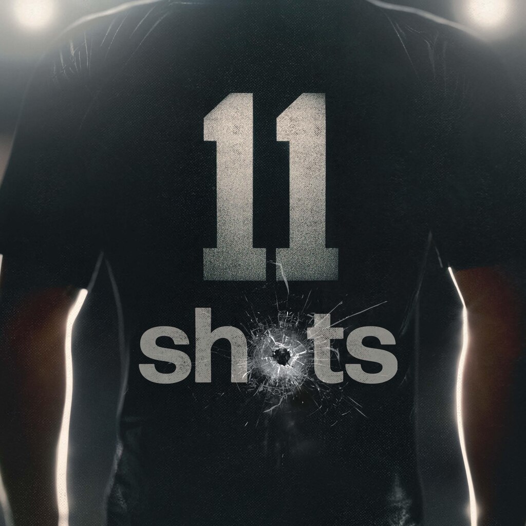 11 Shots