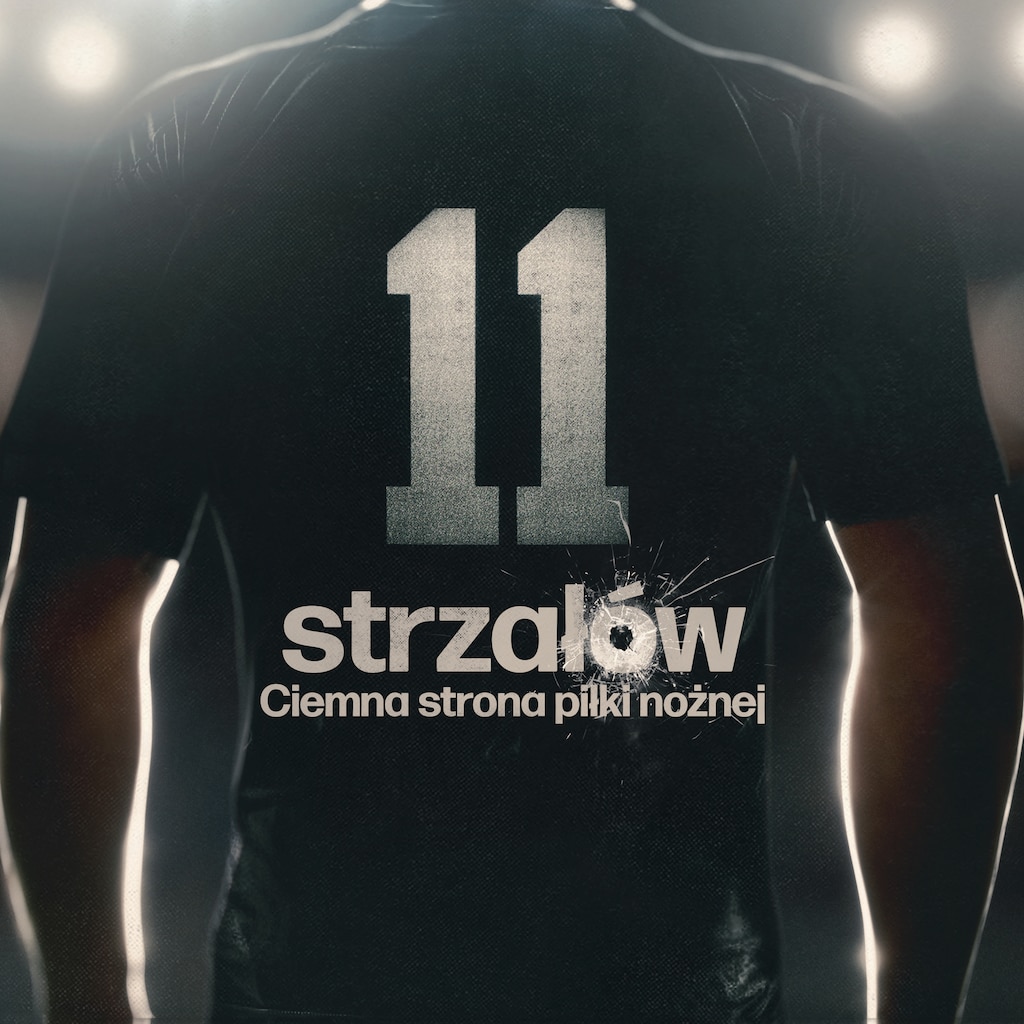 11 strzałów: Ciemna strona piłki nożnej