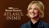 Brené Brown: Atlasul inimii