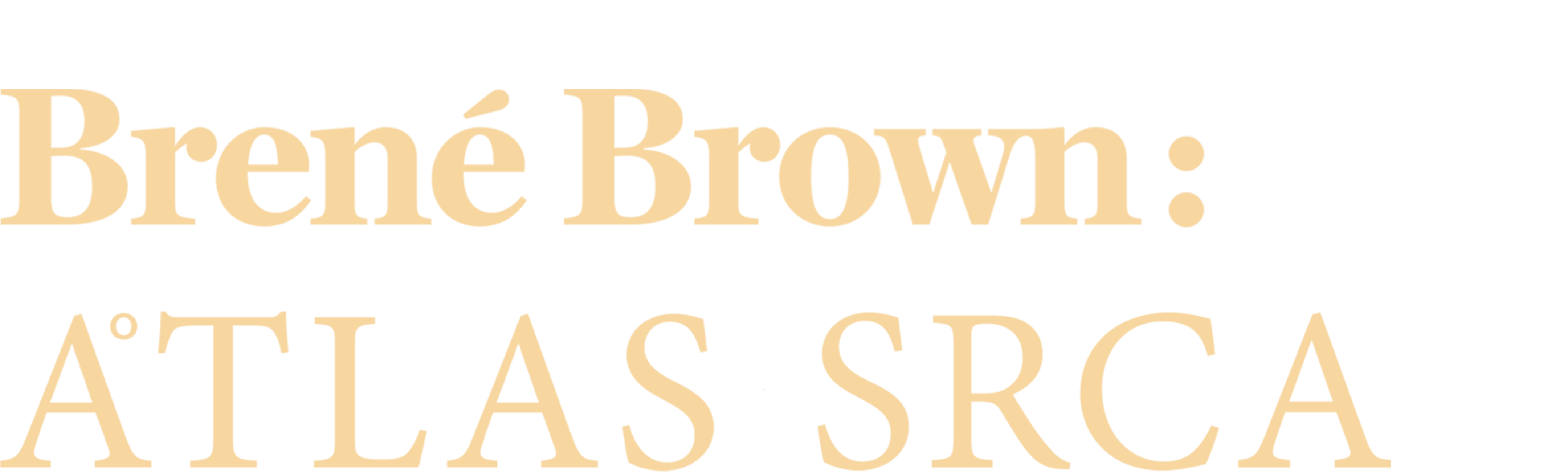 Brené Brown: Atlas srca