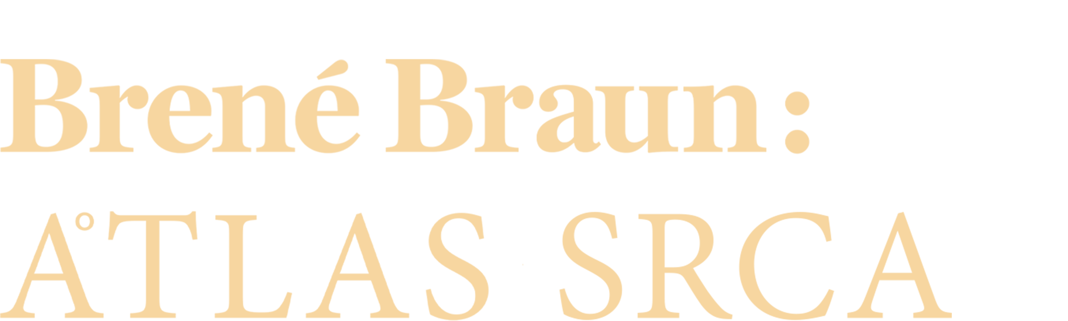 Brené Braun: Atlas srca