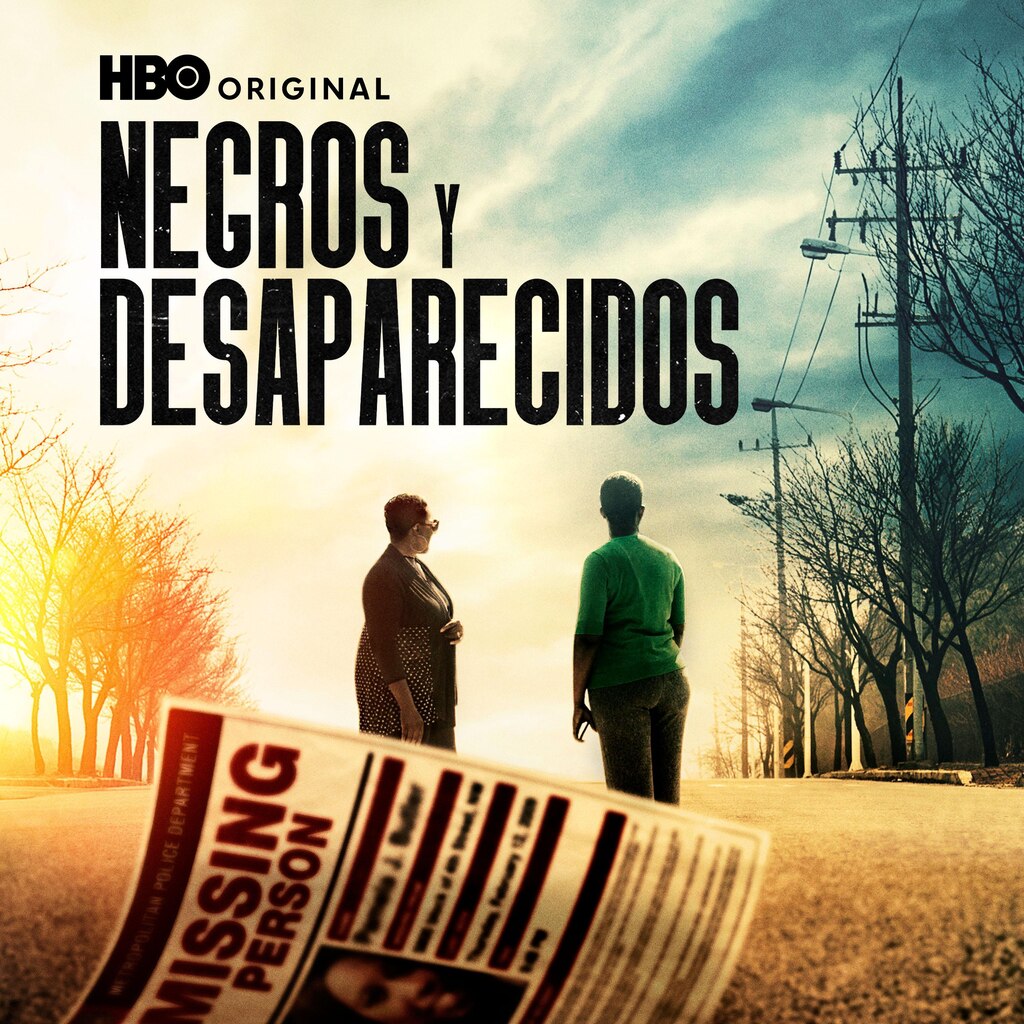 Negros y Desaparecidos (HBO)
